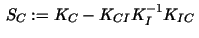 $\, S_C := K_C-K_{CI}K_I^{-1}K_{IC} \,$